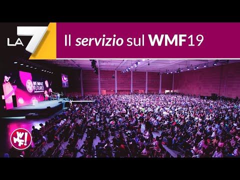 La7 racconta il WMF19 - Il servizio TV andato in onda su Like