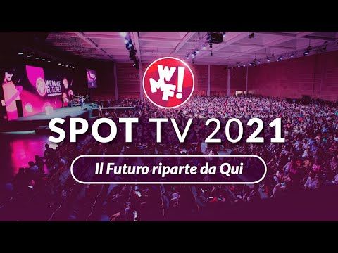 Lo Spot TV del WMF2021 - 15 - 17 Luglio