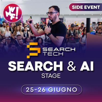Search Tech EVENT25 - 26 giugno | 11:50 - 17:50