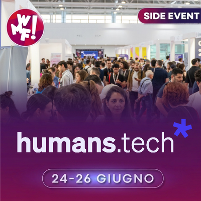 Humans.tech24 - 25 - 26 giugnoHALL 30 - D37-E34